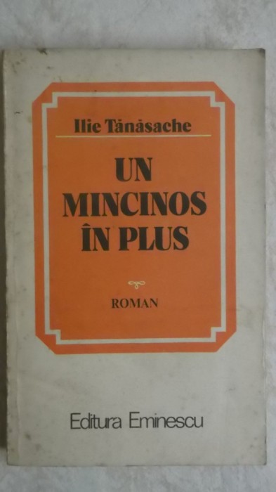 Ilie Tanasache - Un mincinos in plus