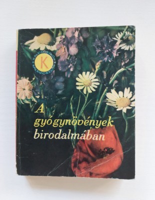 A gyogynovenyek birodalmaban - Kaleidoszkop, 1969 Bucuresti, in limba maghiara foto