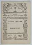 DESPRE POST de ARHIMANDRIT ILIE CLEOPA , COLECTIA ' LEACURI PENTRU SUFLET ' NR.4, 1992