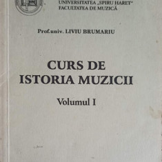 CURS DE ISTORIA MUZICII VOL.1-LIVIU BRUMARIU