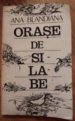 ANA BLANDIANA - ORASE DE SILABE foto