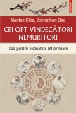 Cei opt vindecatori nemuritori. Tao pentru o sanatate infloritoare - Mantak Chia Johnathon Dao - Editura Polirom