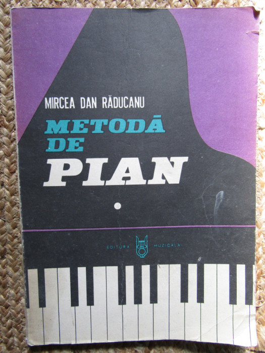 Metoda De Pian - Mircea Dan Raducanu