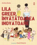 Lilla Greer, &icirc;nvățătoare inovatoare