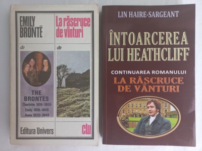 LA RASCRUCE DE VANTURI -EMILY BRONTE + INTOARCEREA LUI HEATHCLIFF- LIN HAIRE-SAR foto