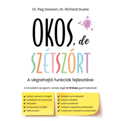 Okos, de sz&amp;eacute;tsz&amp;oacute;rt - A v&amp;eacute;grehajt&amp;oacute; funkci&amp;oacute;k fejleszt&amp;eacute;se - Peg Dawson foto