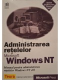 Coman Daniel (trad.) - Administrarea retelelor Microsoft Windows NT (Editia: 1999)