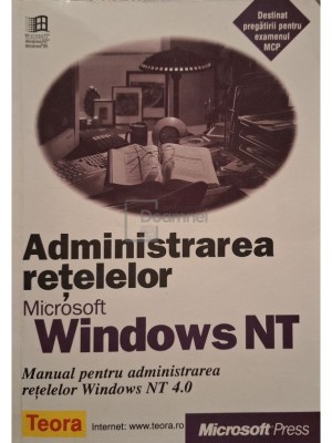 Coman Daniel (trad.) - Administrarea retelelor Microsoft Windows NT (Editia: 1999) foto