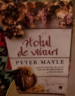 Hotul de vinuri - Peter Mayle foto