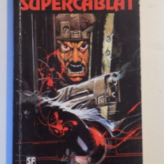 SUPERCABLAT de WALTER JON WILLIAMS , 1996