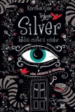 Trilogia Silver. &Icirc;nt&acirc;ia carte a viselor (Vol. 1) - Kerstin Gier