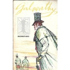 Forsyte Saga, volumul 1. Proprietarul - John Galsworthy
