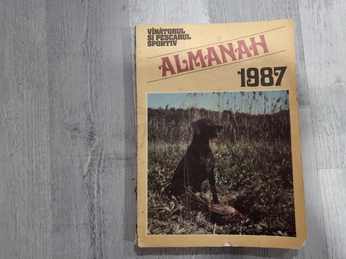 Almanahul Vanatorul si Pescarul Sportiv 1987