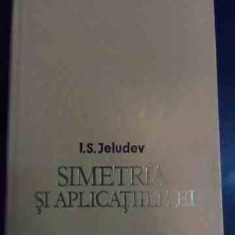 Simetria Si Aplicatiile Ei - I.s.jeludev ,545411