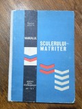 Manualul sculerului matriter - Trandaf Maria / R6P2S