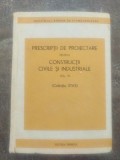 Prescriptii de proiectare pentru constructii civile si industriale vol 3