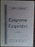 HENRY V. GABUNEA: EPIGRAME SI CUGETARI (1944) [DEDICATIE / AUTOGRAF]