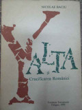 Yalta Si Crucificarea Romaniei - Nicolae Baciu ,290591