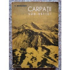 Carpatii Sud-estici - V. Mihailescu , B284