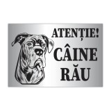 Indicator informare &bdquo;Atenție! C&acirc;ine Rău&rdquo;