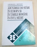 ADUNARILE DE STARI IN EUROPA SI TARILE ROMANE IN EVUL MEDIU-GHEORGHE I. BRATIANU