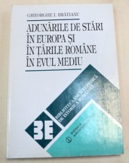 ADUNARILE DE STARI IN EUROPA SI TARILE ROMANE IN EVUL MEDIU-GHEORGHE I. BRATIANU