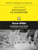 Az inf&aacute;nsnő sz&uuml;let&eacute;snapja - The Birthday of the Infanta - Oscar Wilde