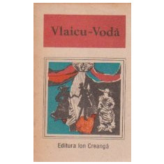 Vlaicu Voda - O Antologie de dramaturgie romaneasca