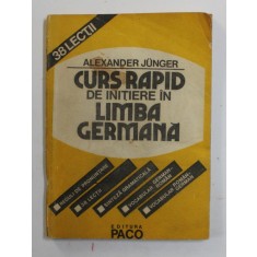 CURS RAPID DE INITIERE IN LIMBA GERMANA de ALEXANDER JUNGER