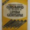 CURS RAPID DE INITIERE IN LIMBA GERMANA de ALEXANDER JUNGER