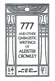 777 and Other Qabalistic Writings of Aleister Crowley