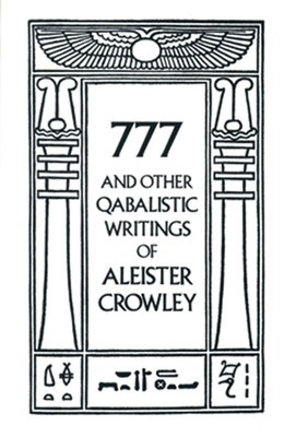 777 and Other Qabalistic Writings of Aleister Crowley foto
