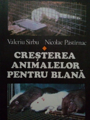 Valeriu Sirbu - Cresterea animalelor pentru blana (1980) foto