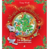 Magia Craciunului. 24 de povesti in asteptarea lui Mos Craciun, Tony Wolf, Litera