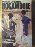 Rocambole Vol. 32: Ultimul Cuvant al lui Rocambole - Ponson du Terrail, 1993, Logos, Romana, Roman, Colectia Vieti si Destine