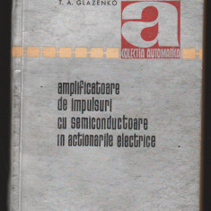 C10166 - AMPLIFICATOARE DE IMPULSURI CU SEMICODUCTOARE IN ACTIONARILE ELECTRICE