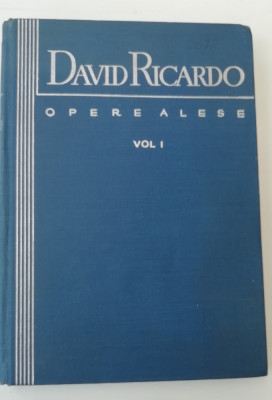 myh 311s - David Ricardo - Opere alese - volumul 1 - ed 1959 foto