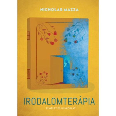 Irodalomter&amp;aacute;pia - Elm&amp;eacute;let &amp;eacute;s gyakorlat - Mazza foto