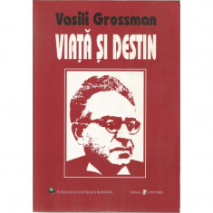 Viata si destin- Vasili Grossman foto