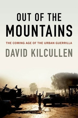 Out of the Mountains: The Coming Age of the Urban Guerrilla foto