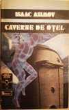 Isaac Asimov - Caverne de Otel