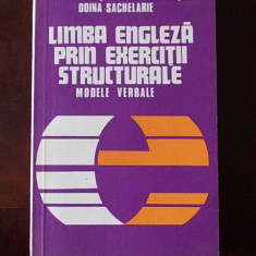 LIMBA ENGLEZA PRIN EXERCITII STRUCTURALE, MODELE VERBALE, BANTAS, R3C