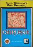 CHIRURGIE-SILVIAN DASCHIEVICI, MIHAI MIHAILESCU-335798