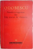 Pseudo-cynegeticos sau Fals tractat de vanatorie &ndash; A. I. Odobescu