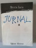 Mircea Zaciu - Jurnal Vol. 3 (1984-1986), Editura Albatros, 1996, 601 pagini - Carte Istorie