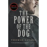 The Power of the Dog - Thomas Savage