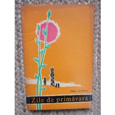 Zile de primavara &ndash; Vera Hudici CU DEDICATIE SI AUTOGRAF