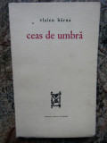 Vlaicu Barna &ndash; Ceas de umbra ( prima editie )