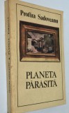Planeta parasita - Profira Sadoveanu