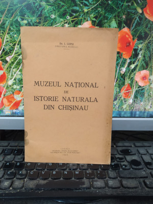 Muzeul Național de Istorie Naturală din Chișinău, dr. I. Lepși Chișinău 1934 158 foto